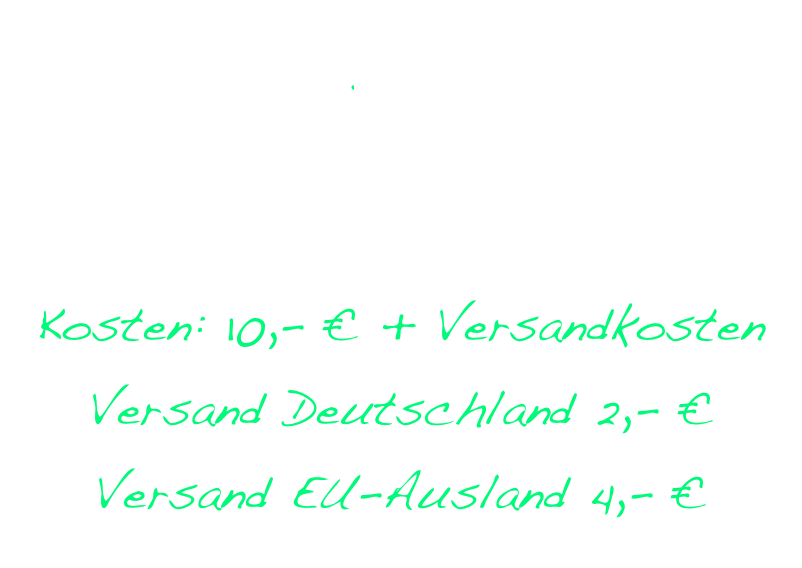 DVD 
Hirschen-Da machst was mit!
(german version) bestellen
Kosten: 10,- € + Versandkosten
Versand Deutschland 2,- €
Versand EU-Ausland 4,- €